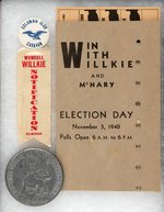 WILLKIE NOTIFICATION BADGE, "RIDE WITH WILLKIE" TOKEN & "WIN WITH WILLKIE" MECHANICAL BALLOT.