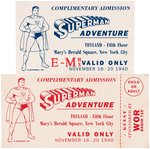 "MACY'S SUPERMAN ADVENTURE" TICKET PAIR.