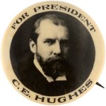 RARE "FOR PRESIDENT C. E. HUGHES" REAL PHOTO BUTTON UNLISTED IN HAKE.