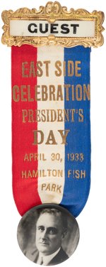 ROOSEVELT "EAST SIDE CELEBRATION PRESIDENT'S DAY" RIBBON BADGE.