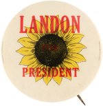RARE "LANDON FOR PRESIDENT" HIGHLY DETAILED SUNFLOWER BUTTON UNLISTED IN HAKE.