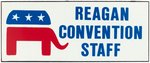 RARE "REAGAN CONVENTION STAFF" 1980 BADGE.