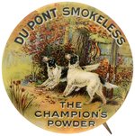 DU PONT SMOKELESS THE CHAMPION'S POWDER W/1900-1912 W&H BACK PAPER.