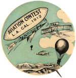 "AVIATION CONTEST L.A. CAL." RARE 1912 DATED BUTTON RATHER THAN 1910.