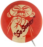 FIST SMASHING CHIN OF JAPANESE PRIME MINISTER TOJO WWII CARTOON BUTTON W/ "SO SORRY" CAPTION.