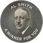 "AL SMITH A WINNER FOR YOU" RARE LARGE 1928 CAMPAIGN BUTTON.