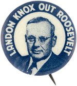 "LANDON KNOX OUT ROOSEVELT" RARELY OFFERED 1936 PORTRAIT BUTTON.