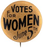 "VOTES FOR WOMEN JUNE 5TH" IOWA SUFFRAGE BUTTON.