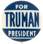 "FOR TRUMAN PRESIDENT" BUTTON HAKE #47.