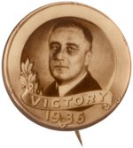 RARE ROOSEVELT "VICTORY 1936" SEPIA TONED REAL PHOTO PORTRAIT BUTTON.