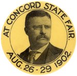 SCARCE ROOSEVELT 1902 "CONCORD STATE FAIR" PORTRAIT BUTTON.