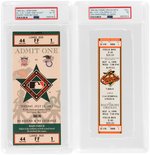 LOT OF TWO FULL TICKETS BALTIMORE ORIOLES PSA GRADED.