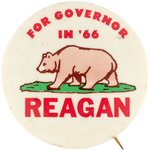 "FOR GOVERNOR IN '66 REAGAN" CALIFORNIA GUBERNATORIAL CAMPAIGN BUTTON.