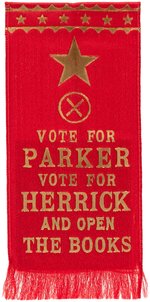 PARKER "VOTE FOR HERRICK AND OPEN UP THE BOOKS" NEW YORK COATTAIL RIBBON.