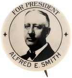 "FOR PRESIDENT ALFRED E. SMITH" BOLD REAL PHOTO BUTTON UNLISTED IN HAKE.