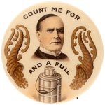 "COUNT ME FOR" McKINLEY "AND A FULL" DINNER PAIL ORNATE CORNUCOPIA BUTTON HAKE #293.