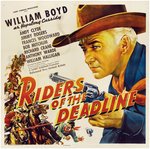 HOPALONG CASSIDY "RIDERS OF THE DEADLINE" SIX-SHEET MOVIE POSTER.