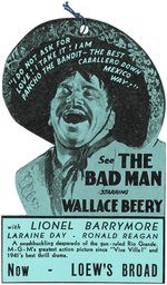 WALLACE BEERY "VIVA VILLA!" & "THE BAD MAN" MOVIE THEATER PROMOTIONAL PAIR.