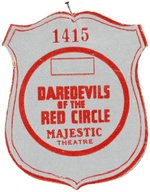 "DAREDEVILS OF THE RED CIRCLE" REPUBLIC SERIAL MOVIE THEATER PROMOTIONAL BADGE.