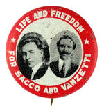 "LIFE AND FREEDOM FOR SACCO AND VANZETTI" LITHO JUGATE.