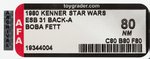 "STAR WARS: THE EMPIRE STRIKES BACK - BOBA FETT" 31 BACK-A AFA 80 NM.