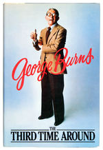 GEORGE BURNS SIGNED “THE THIRD TIME AROUND” BOOK.