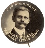 "FOR PRESIDENT MARSHALL INDIANA'S LITTLE GIANT" HOPEFUL BUTTON.