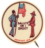 RARE WILSON AND U.S. MEXICO "SALUTE OR I SHOOT" 1914 CRISIS BUTTON.