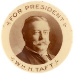 SCARCE "FOR PRESIDENT Wm. H. TAFT" SEPIA TONED REAL PHOTO BUTTON.