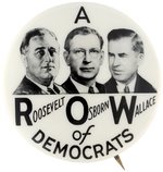 ROOSEVELT, OSBORN, WALLACE "ROW OF DEMOCRATS" 1940 ARIZONA COATTAIL BUTTON.