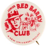 "JUNIOR RED BARRY CLUB" RARE BUTTON FOR UNIVERSAL SERIAL STARRING BUSTER CRABBE.
