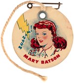 "OFFICIAL BADGE MARY MARVEL CLUB" CARDBOARD FLIP PIN.