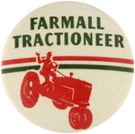 "FARMALL TRACTIONEER" RARE ADVERTISING BUTTON.