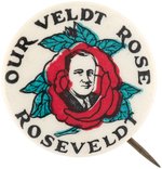 RARE ROOSEVELT "OUR VELDT ROSE" REBUS BUTTON.