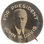 "FOR PRESIDENT JOHN W. DAVIS" PORTRAIT BUTTON HAKE #10.