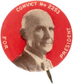 DEBS "CONVICT NO. 2253 FOR PRESIDENT" RARE 1920 SOCIALIST PARTY BUTTON.