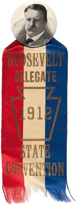 RARE "ROOSEVELT DELEGATE" 1912 PENNSYLVANIA "STATE CONVENTION" BADGE.