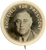 "ROOSEVELT FOR PRESIDENT" RARE 1932 PORTRAIT BUTTON.