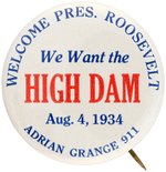 ROOSEVELT FIVE "GRAND COULEE DAM" ITEMS INCLUDING RARE BUTTON AND RIBBON.