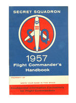 CAPTAIN MIDNIGHT'S "SECRET SQUADRON 1957 FLIGHT COMMANDERS HANDBOOK."