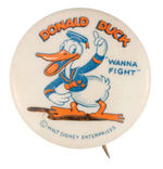 "DONALD DUCK 'WANNA FIGHT'" CLASSIC BUTTON.