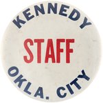 RARE "KENNEDY STAFF" OKLAHOMA CITY BUTTON.