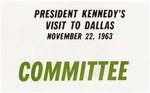 KENNEDY ASSASSINATION "VISIT TO DALLAS NOVEMBER 22, 1963 COMMITTEE" CARD.