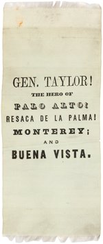 "GEN. TAYLOR!" RARE ZACHARY TAYLOR 1848 CAMPAIGN RIBBON.