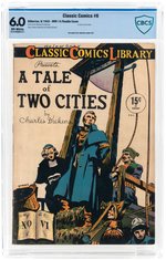 "CLASSIC COMICS" #6 SEPTEMBER 1943 SECOND PRINT DOUBLE COVER CBCS 6.0 FINE (A TALE OF TWO CITIES).