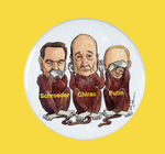 "SCHROEDER-CHIRAC-PUTIN" 2.25" BUTTON FROM SMALL BUT NOT LIMITED EDITION.