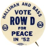 "HALLINAN AND BASS" AMERICAN LABOR PARTY 1952 PRESIDENTIAL BUTTON.