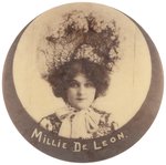 MILLIE DE LEON FIRST SEEN BUTTON FOR WOMAN CALLED THE FIRST REAL QUEEN OF AMERICAN BURLESQUE.