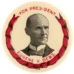 "FOR PRESIDENT EUGENE V. DEBS" SOCIALIST RIBBON PORTRAIT BUTTON.