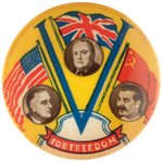 ROOSEVELT CHURCHILL STALIN "FOR FREEDOM" TRIGATE BUTTON.